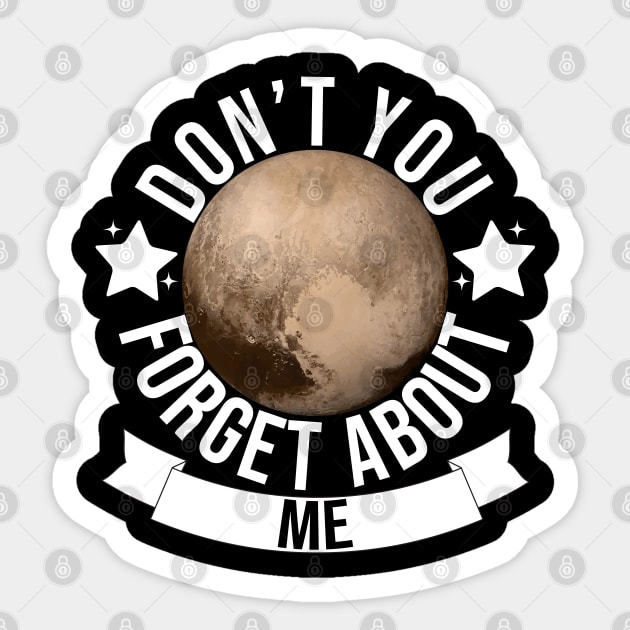 Pluto Don't You Forget About Me Sticker by Daytone